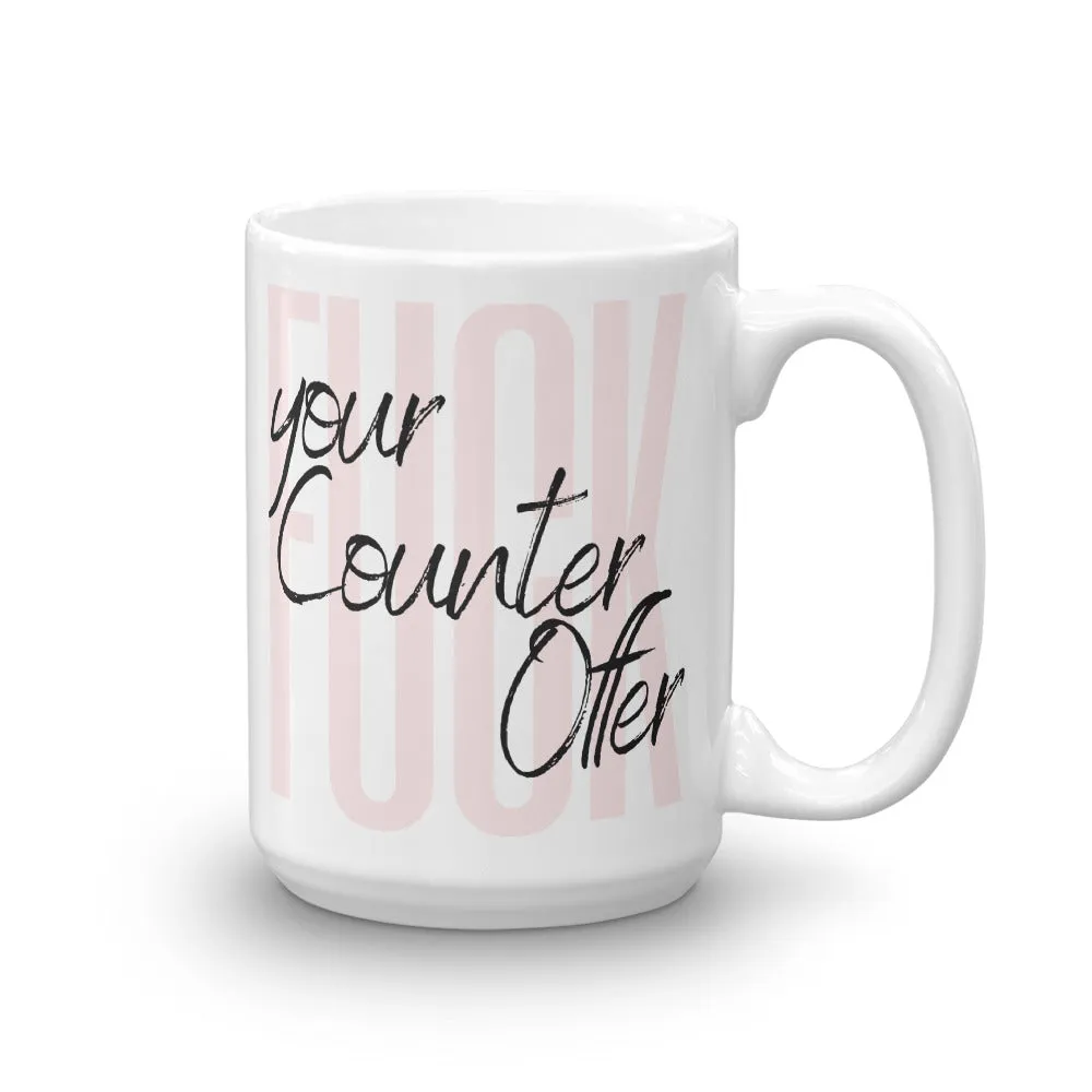 Counteroffer Disapproval Mug