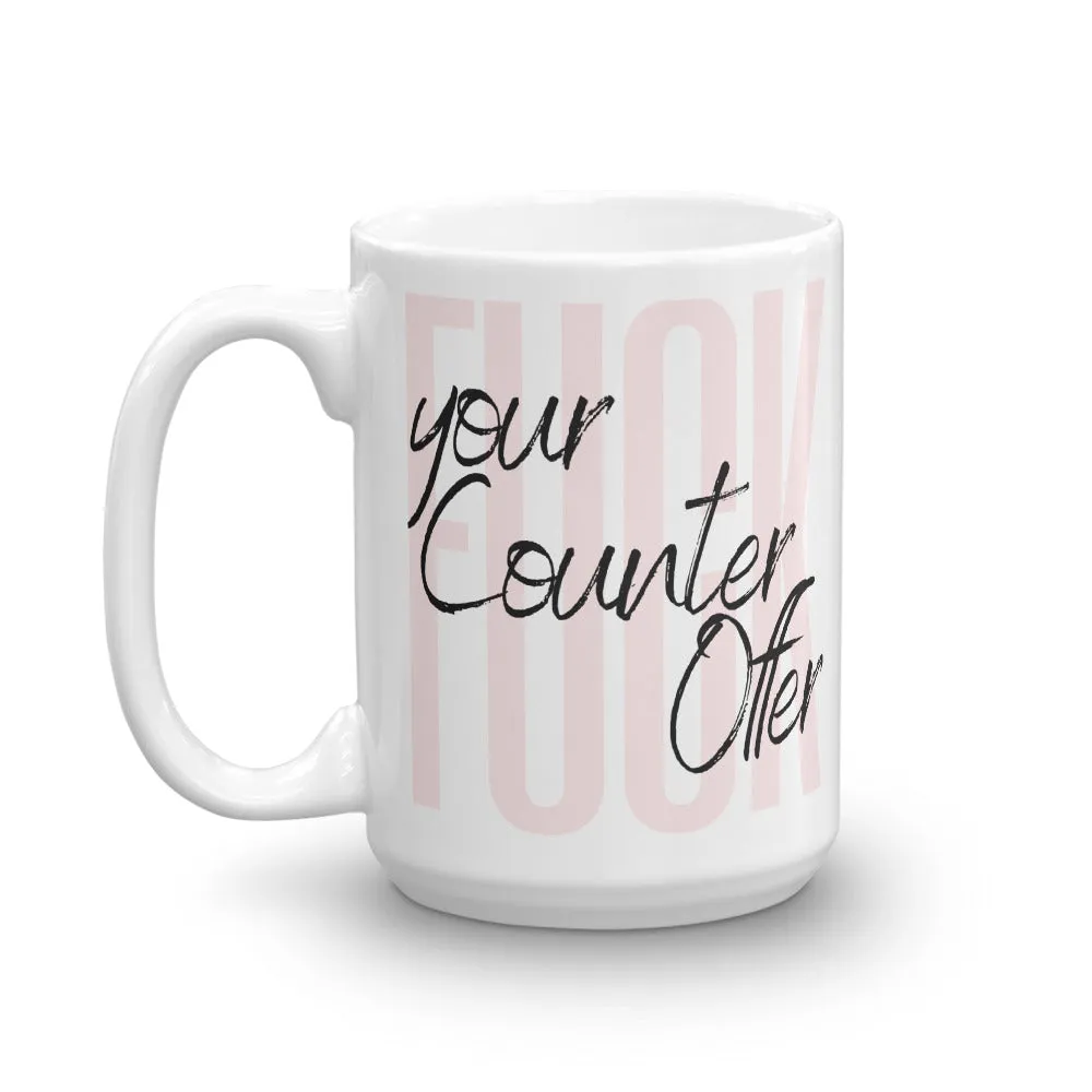 Counteroffer Disapproval Mug