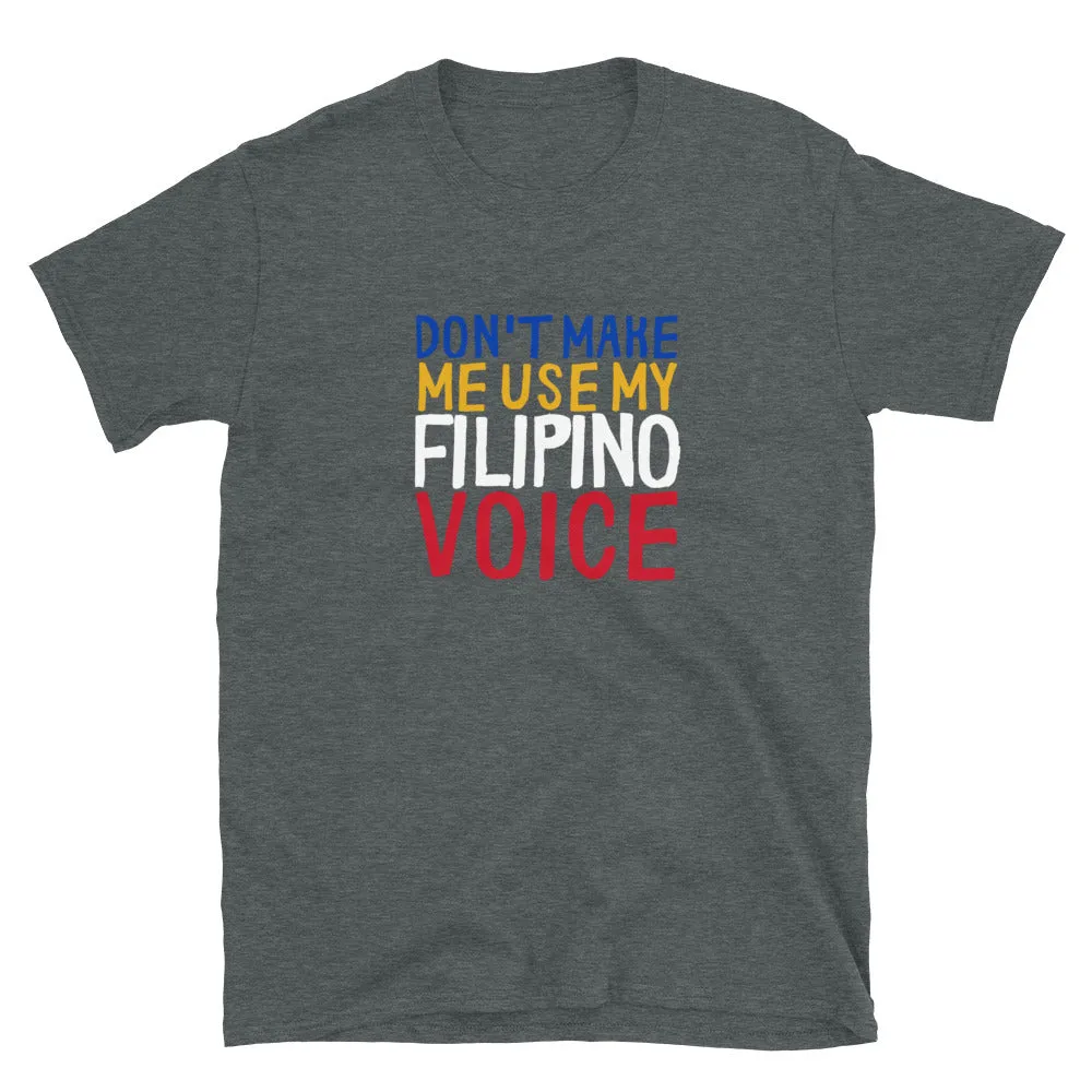 Filipino Voice T-Shirt - Order Now!