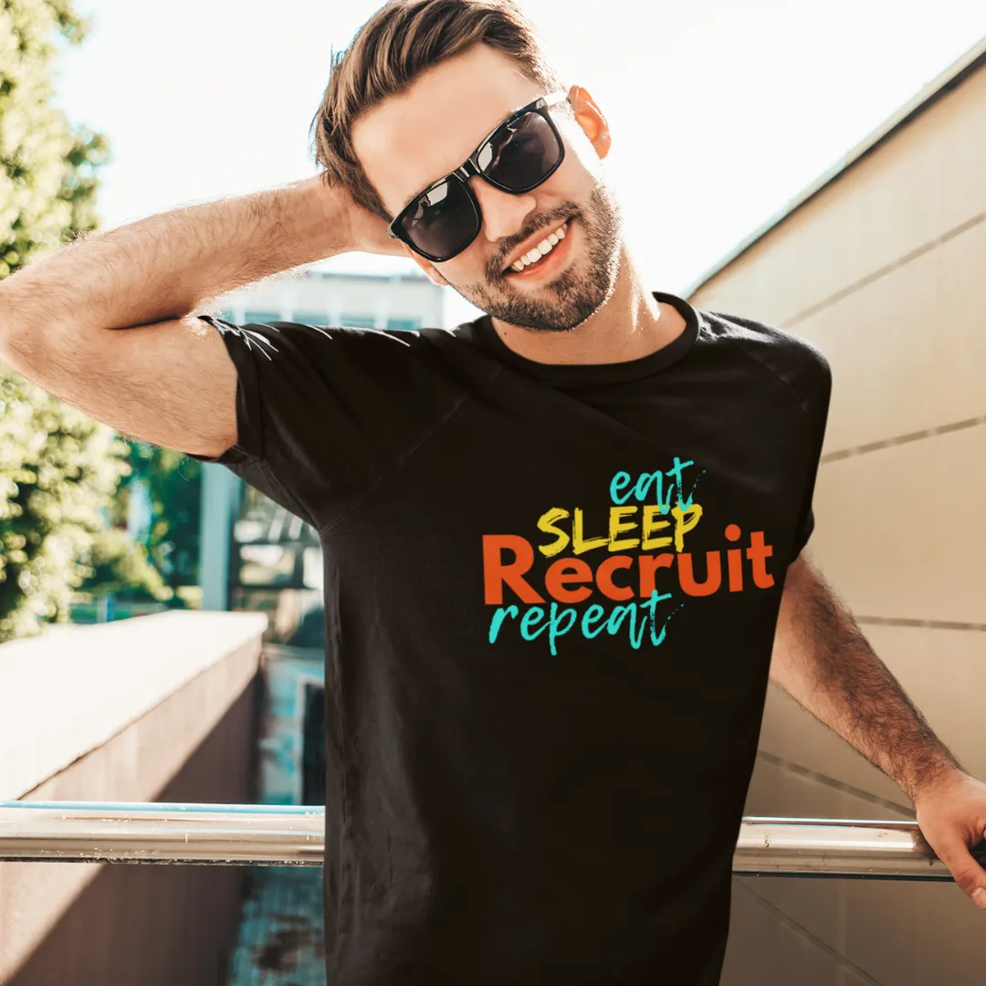 Shop the Exclusive Eat, Sleep, Recruit, Repeat T-Shirt Now!